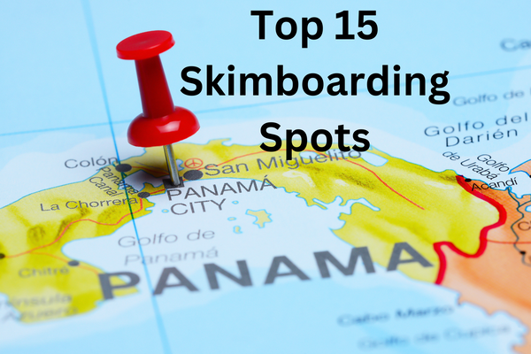 Los 15 Mejores Lugares para Hacer Skimboarding en Panamá